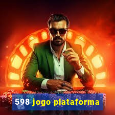 598 jogo plataforma